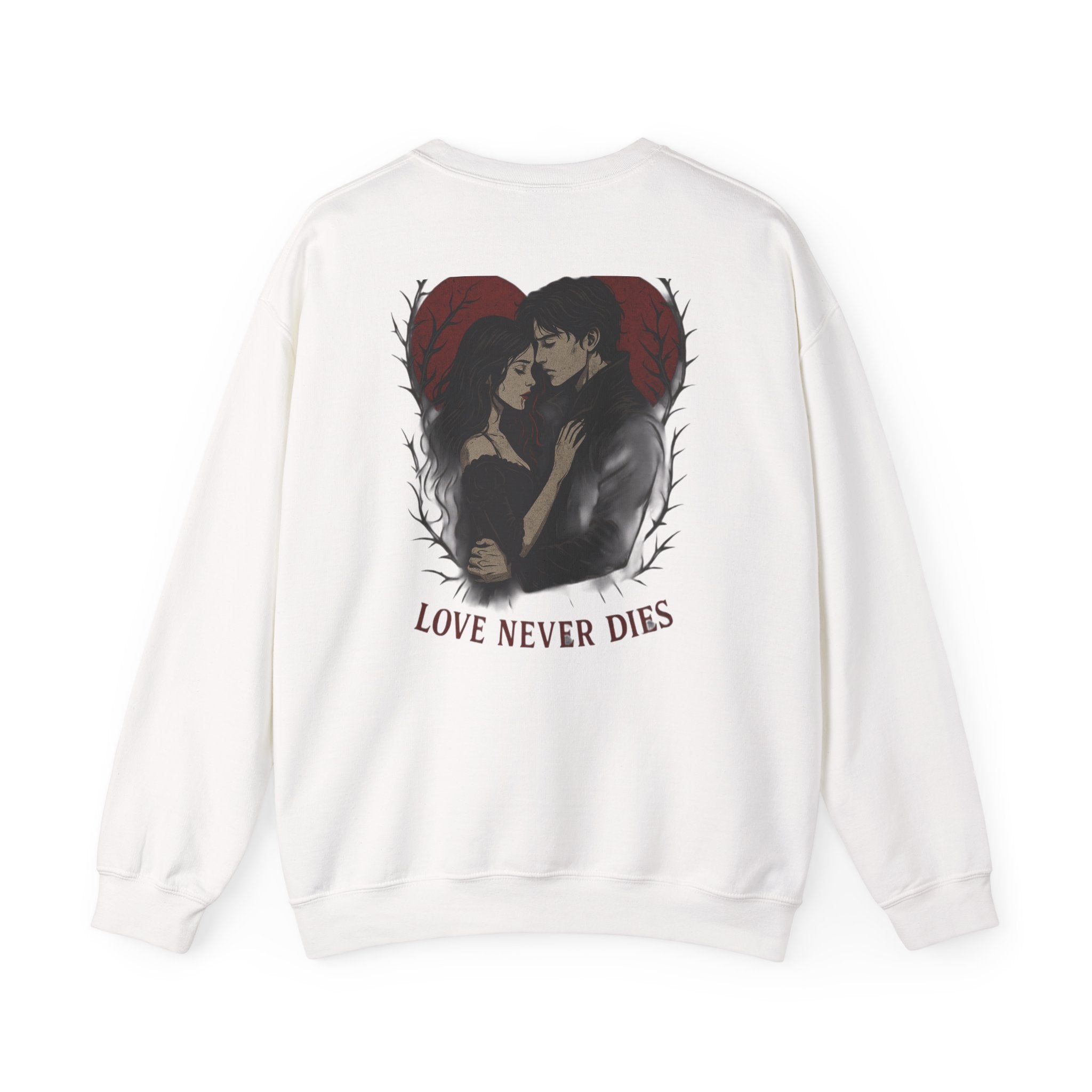 Love Never Dies Unisex Sweatshirt