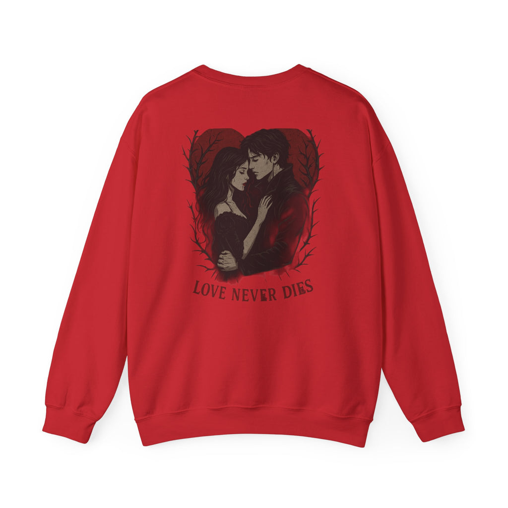 Love Never Dies Unisex Sweatshirt